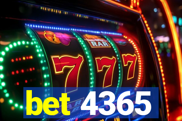 bet 4365